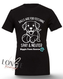 Balls are for Fetching Tee