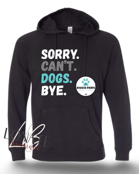 Sorry. Can't. Dogs. Bye