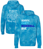 Sorry. Can't. Baseball. Bye