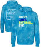 Sorry. Can't. Softball. Bye